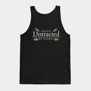 Easily distracted by plants Tank Top